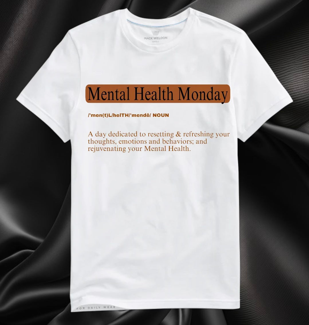 Mental Health Monday Tshirt